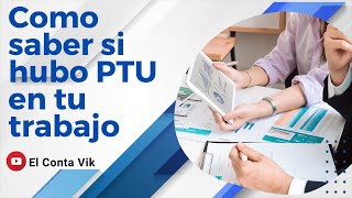 PTU como revisar si hubo utilidades en tu trabajo [upl. by Jillie54]