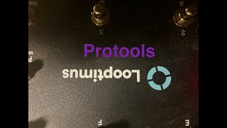 How to Use Looptimus Midi Pedal in Protools and any DAW [upl. by Lavina727]