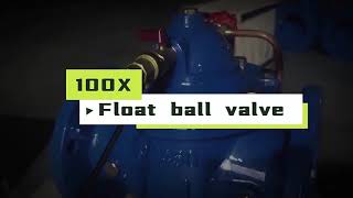 100X Float ball valve [upl. by Kreiner452]