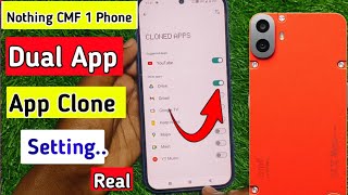 Nothing cmf phone 1 me dual app kaise chalaye how to app clone in nothing cmf 1 Phone me setting [upl. by Raney870]