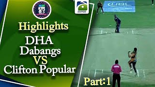 KTPL  Day 1  Match 2  P1  DHA Dabangs Vs Clifton Popular  Highlights [upl. by Phonsa399]