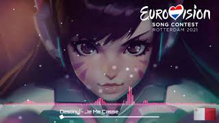 Destiny  Je Me Casse nightcore version Malta 🇲🇹 ESC 2021 [upl. by Shawnee]