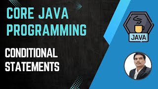 Session 4 Working with Java Conditional Statements  Java amp Selenium  2024 New series [upl. by Sussna]