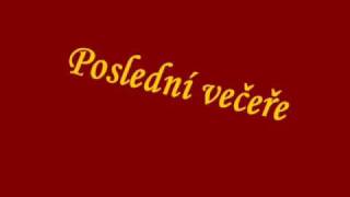 POslední večeře [upl. by Kelli]