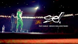 SEL Feat Camille  Neduok Man Jokio Šanso Live [upl. by Eenahc]