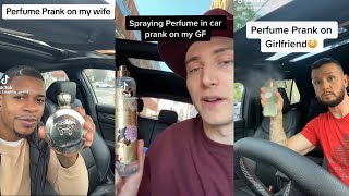 Spraying Perfume In Car Prank On Girlfriend Tiktok Compilation [upl. by Murdoch]