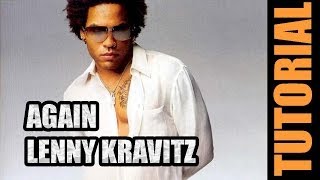 Tutorial AGAIN  Lenny Kravitz en Guitarra [upl. by Darrej]