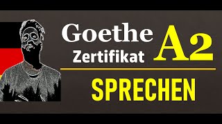 Goethe Zertifikat A2 Sprechen Teil 1 Teil 2 und Teil 3 Prüfung  Sample [upl. by Corabelle]