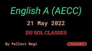 Du Sol English A AECC  21 May 2022  By Pallavi Negi  Second Semester [upl. by Yrag]