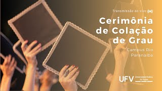 Colação de grau dos formandos da UFVRio Paranaíba  Biológicas e da Saúde  Humanas e Sociais [upl. by Abdul]