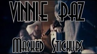 Vinnie Paz  Masked Stickups [upl. by Melena]