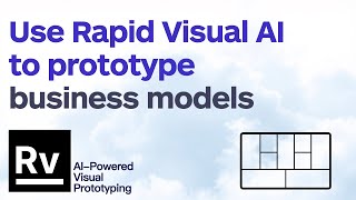 Part 7 Prototyping the Entire Business Model Canvas with Rapid Visual’s AI Tools [upl. by Lemahs]