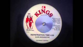 Glen Washington ‎– Repatriation Time 7quot [upl. by Tannenbaum]