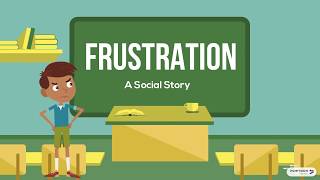 Frustration  Social Story for Special Education Students [upl. by Ecirtnahs344]