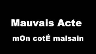 mauvais acte mon coté malsain [upl. by Pacificas]