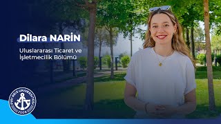 Uluslararası Ticaret ve İşletmecilik Bölümü  Dilara NARİN [upl. by Otrebire]