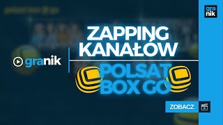 Zapping Kanałów POLSAT BOX GO z dnia 12052024r [upl. by Lrigybab]