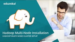 Hadoop Multi Node Cluster Setup  Hadoop Installation  Hadoop Administration Tutorial  Edureka [upl. by Fevre]