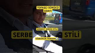 TOFAŞÇI SÜRÜCÜ ADAYINDAN NASİHATLAR [upl. by Drugi]