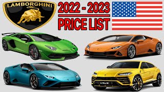 LAMBORGHINI PRICE LIST USA 2022 TO 2023 [upl. by Lidda329]