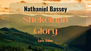 Nathaniel Bassie  Shekinah Glory Lyric Video nathanielbassey hallelujahchallenge worship [upl. by Pogah]