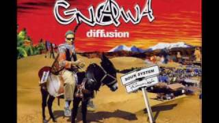 Gnawa diffusion  sabrina [upl. by Eidaj]