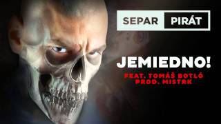 Separ  Jemiedno ft Tomáš Botló Prod Mistr K [upl. by Lipsey]