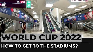 Qatar 2022 How to get to the World Cup stadiums [upl. by Gillie]