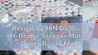 Review L298N DC Dual HBridge Stepper Motor Driver Board Module L298 [upl. by Akvir]