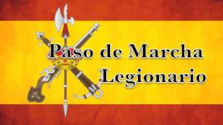 Marchas Militares de España  Paso de Marcha Legionario [upl. by Aihsinyt174]