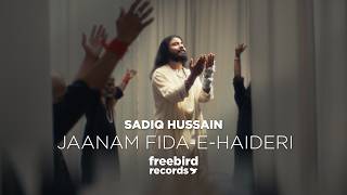 JAANAM FIDAEHAIDERI  Sadiq Hussain  Latest Video  Freebird Records [upl. by Meihar366]