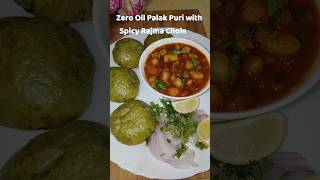 Spicy rajma chole with Zero oil palak puri  Healthy recipe rajmacholepuri shorts [upl. by Eardnoed]