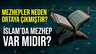 İslamda mezhep var mıdır Mezhepler nasıl ortaya çıktı İlk dönem müellifleri ve mezhepler tarihi [upl. by Nylirrehs821]