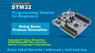 STM32 for Beginners  Setting up Proteus Simulation [upl. by Kanter300]