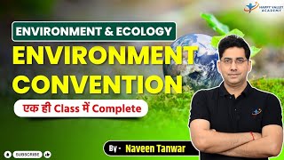 Environment Convention and Protocol  Environment Convention UPSC  Environment Convention Tricks [upl. by Elinad510]