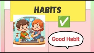 quotGood Habits vs Bad Habits for Kids  Easy and Fun Learningquot [upl. by Novah374]