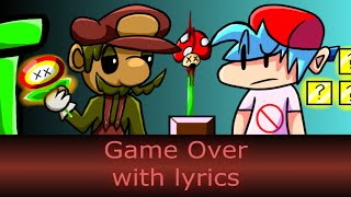 Fnf lyrics Game Over with lyrics [upl. by Caty]