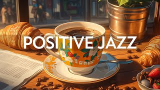 Positive Jazz  Smooth Piano Jazz Music amp Relaxing December Bossa Nova instrumental for Good mood [upl. by Hofmann716]