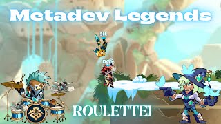 METADEV Legend ROULETTE Brawlhalla 1v1s [upl. by Andreana]