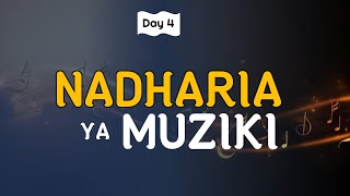 DAY IV  NADHARIA YA MUZIKI  🔴 LIVE [upl. by Nospmis]