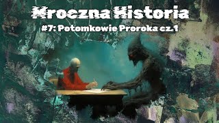 7 Potomkowie Proroka cz1  Descendants of the Prophet part 1 [upl. by Ethyl725]