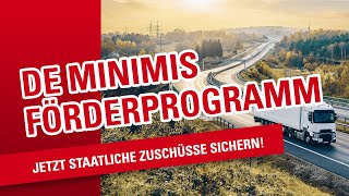 Deminimis Förderprogramm – Jetzt staatliche Zuschüsse sichern [upl. by Doelling126]