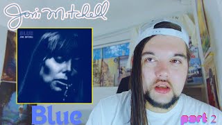 Drummer reacts to quotBluequot by Joni Mitchell Part 2 [upl. by Veradia587]