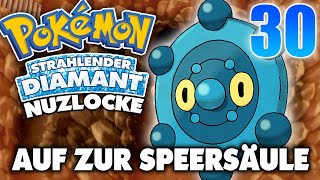 AUF ZUR SPEERSÄULE  STRAHLENDER DIAMANT NUZLOCKE 30 [upl. by Anayra829]