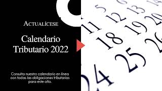 Calendario Tributario 2022 en línea de Actualícese [upl. by Milton377]