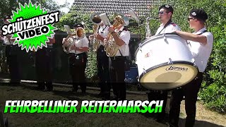 🟢 Fehrbelliner Reitermarsch 🎼  Marschmusik  Live  Military March  Schützenfest Deilinghofen [upl. by Asp]