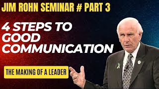 Jim Rohn Seminar Part 3  4 Steps to Good Communication [upl. by Sax496]