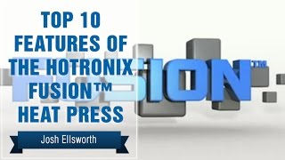 Top 10 Features of Hotronix Fusion Heat Press [upl. by Earehs]