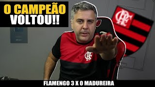 O CAMPEÃO VOLTOUUU FLAMENGO 3 X 0 MADUREIRA CAMPEÃO DA TAÇA GUANABARA [upl. by Nollahs]