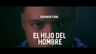 Rubinsky Rbk  El hijo del hombreRespuesta a los dos olivos Video Oficial [upl. by Nwahsyd232]